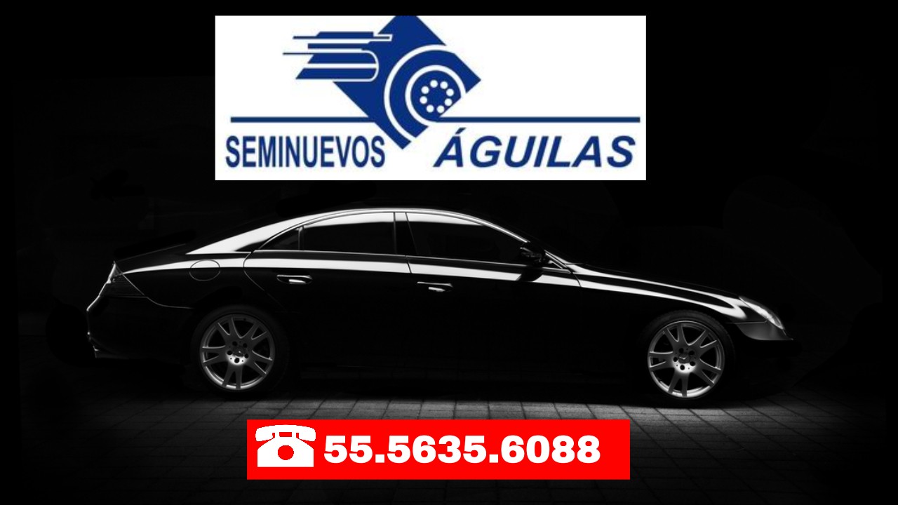 SEMINUEVOS ÁGUILAS